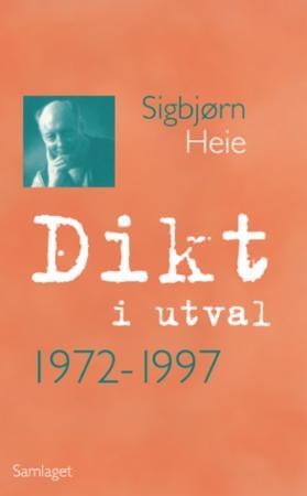 Dikt i utval 1972-1997