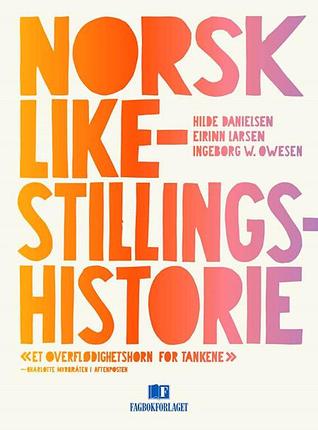 Norsk likestillingshistorie (Paperback)
