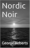 Nordic Noir: An Essay