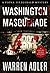 Washington Masquerade (Fion...