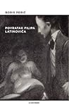 Povratak Filipa Latinovića