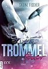 Trommelfeuer (Four Lives, #2)
