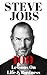 Steve Jobs: 100 Lessons On ...