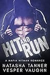 Hit and Run by Natasha Tanner