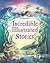 Incredible Illustrated Stories