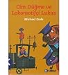 Cim Düğme ve Lokomotifçi Lukas by Michael Ende