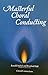 Masterful Choral Conducting (Book and DVD)