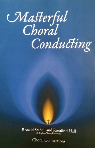 Masterful Choral Conducting (Book and DVD)