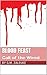 Blood Feast: Call of the Wired