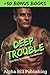 Deep Trouble by Alpha Bill Publishing