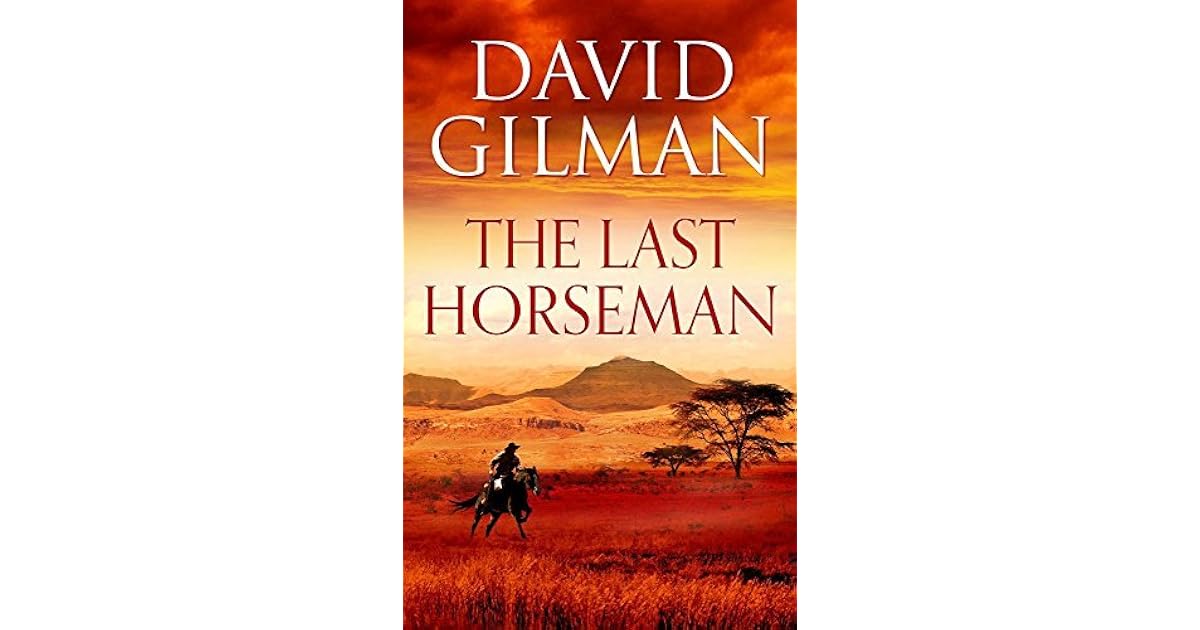 David Gilman The Last Horseman