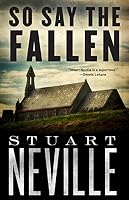 So Say The Fallen Dci Serena Flanagan 2 By Stuart Neville