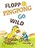 Flopp & Pingpong Go Wild