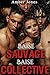 Baise Sauvage, Baise Collective (Amour Multiple, Hard, Nouvelle Érotique) (French Edition)