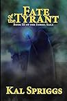 Fate of the Tyrant (The Eoriel Saga Book 3)