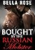Bought by the Russian Mobster