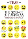 TIME The Science of Happiness: New Discoveries for a More Joyful Life