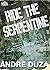Ride the Serpentine (Year o...