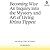 Becoming Wise: An Inquiry into the Mystery and Art of Living