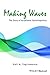 Making Waves: The Story of Variationist Sociolinguistics