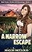 A Narrow Escape (Mail Order Brides Of Wyoming #1)