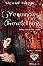 Venomous Revelations: (Fatal Infatuation - Part 3) (ALMOST HUMAN - The First Series)