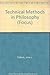 Technical Methods In Philosophy by John L. Pollock