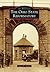 The Ohio State Reformatory by Nancy K. Darbey