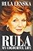 Rula My Autobiography Signed Edition by Rula Lenska