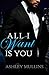 All I Want is You (Hearts on Fire Book 1)