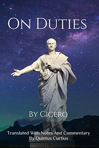 On Duties: A Guide To Conduct, Obligations, And Decision-Making (Kindle Edition)