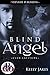 Blind Angel (Club Latitude #1)