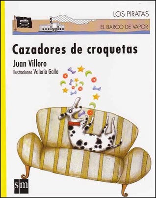 Cazadores de croquetas (Paperback)