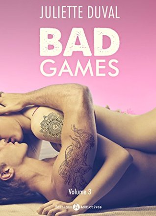 Bad Games - Vol. 3 (French Edition)