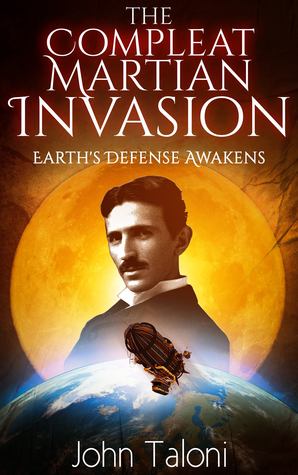 The Compleat Martian Invasion: Earth's Defense Awakens