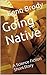 Going Native: A Science Fiction Short Story
