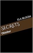 Secrets: Oktober