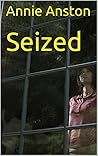 Seized