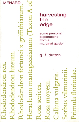 Harvesting the Edge: Some Personal Explorations from a Marginal Garden