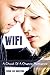 WIFI (A Ghost Of A Chance Romance)