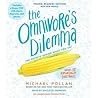 The Omnivore's Dilemma by Richie Chevat
