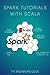 Spark Tutorials with Scala: The Beginner's Guide