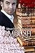 Ambush (Colosseum University: Thorwald Crest, #1)