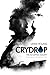 Crydrop: The Accepted Agony