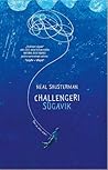 Challengeri sügavik by Neal Shusterman