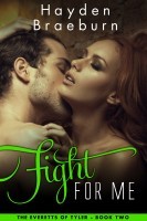 Fight For Me (The Everetts of Tyler #2)