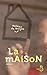 La Maison
