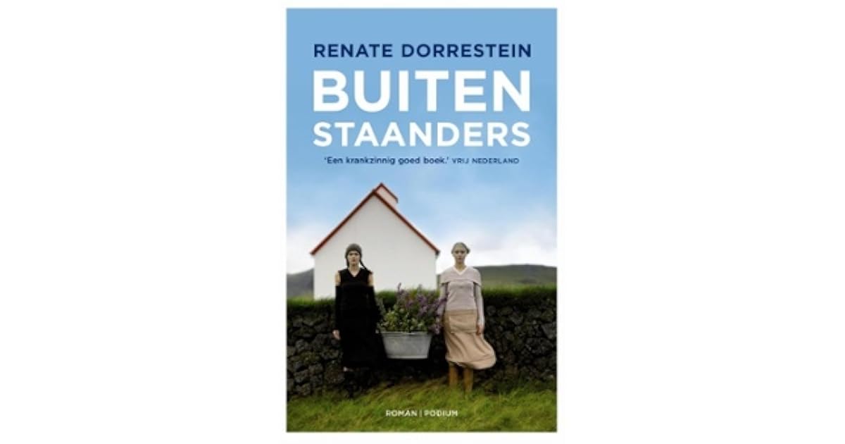 Buitenstaanders by Renate Dorrestein Buitenstaanders by Renate Dorrestein