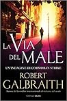 La via del male: ...