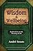 Wisdom & Wellbeing